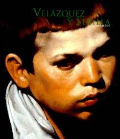 Catálogo de la exposición Veláquez y Sevilla